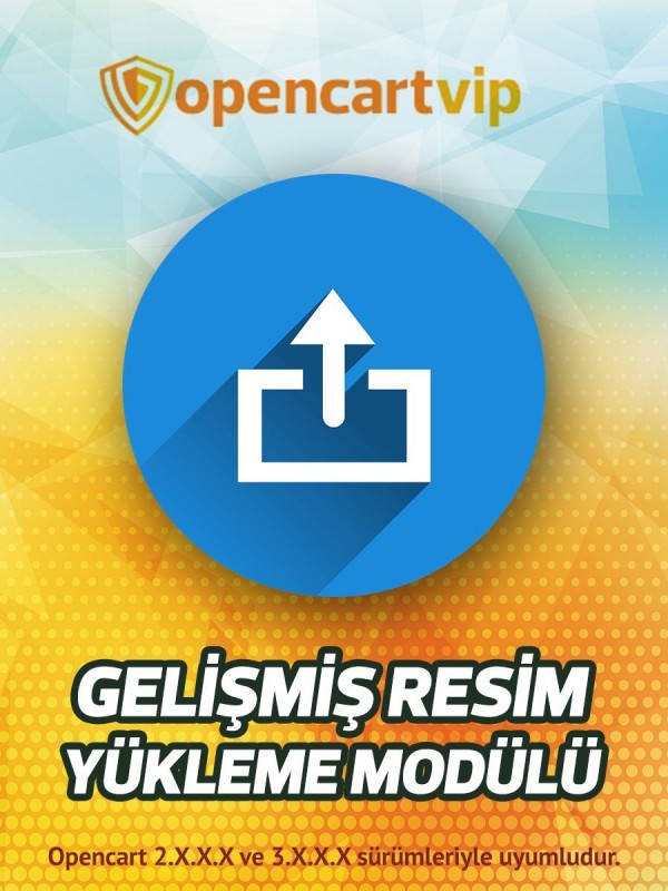 Gelişmiş Resim Yükleme Modülü Gelişmiş Resim Yükleme Modülü