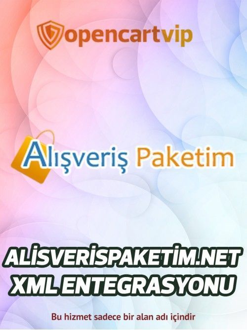 Alisverispaketim.net Opencart Xml Entegrasyonu
