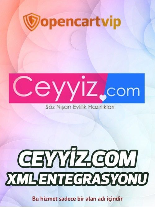 Ceyyiz.com Opencart Xml Entegrasyonu