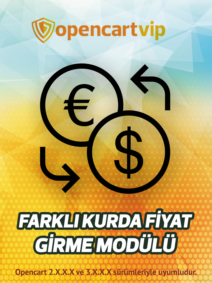 Farklı Para Biriminde Fiyat Girme Modülü Farklı Para Biriminde Fiyat Girme Modülü