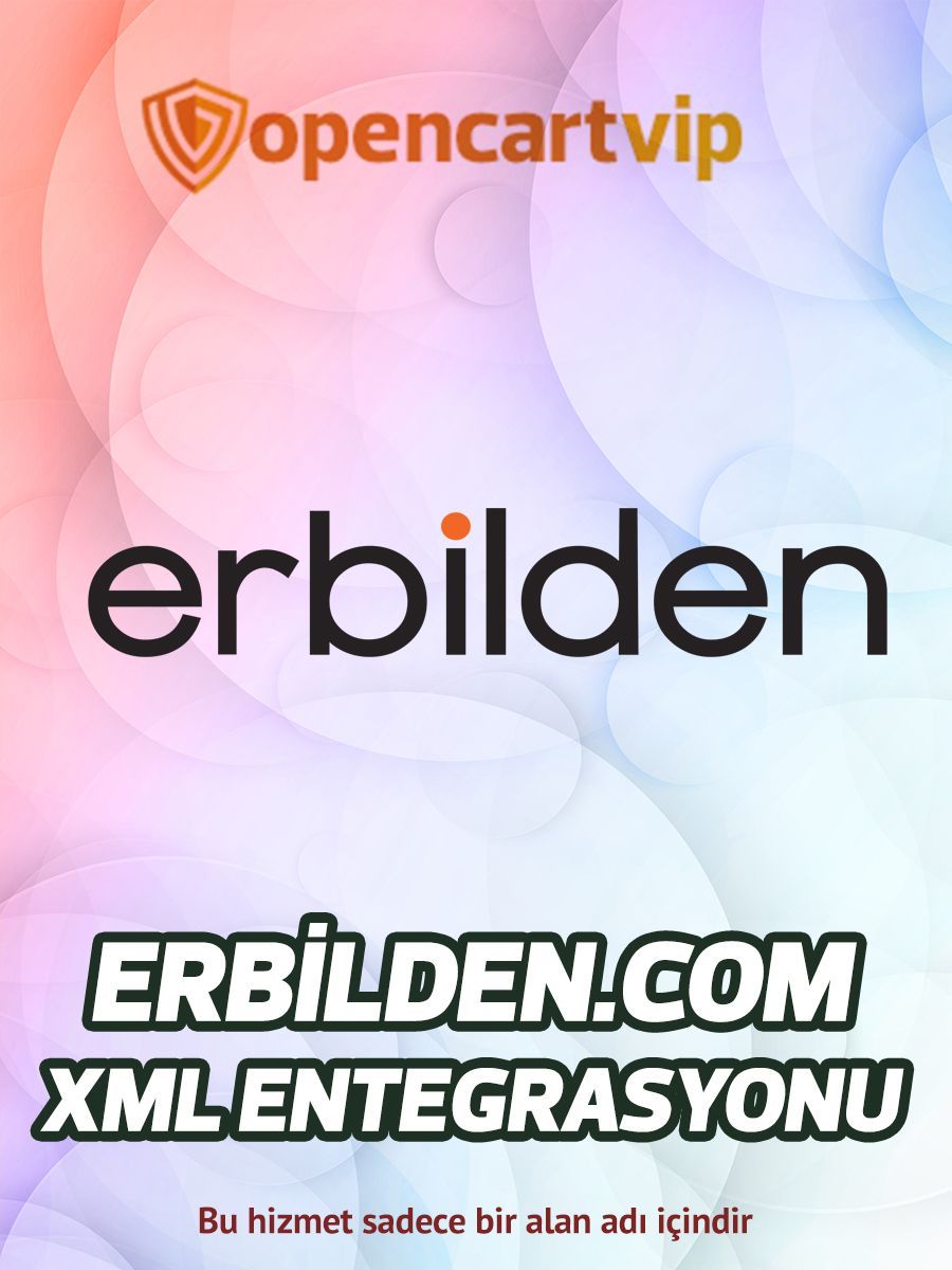 Erbilden.com Opencart Xml Entegrasyonu