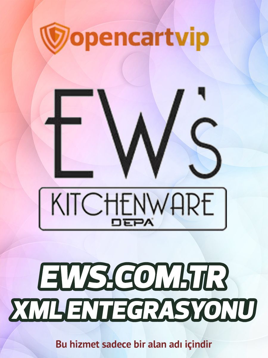 Ews.com.tr Opencart Xml Entegrasyonu Ews.com.tr Opencart Xml Entegrasyonu