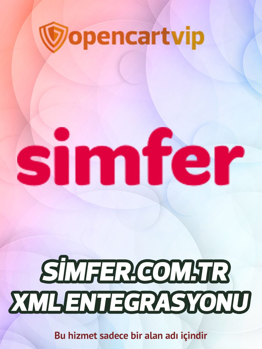 Simfer.com.tr Opencart Xml Entegrasyonu Simfer.com.tr Opencart Xml Entegrasyonu
